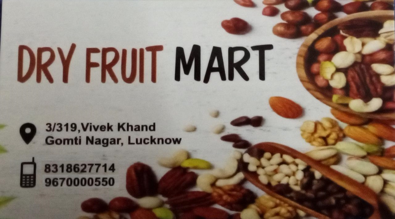 DRY FRUIT MART-Dry Fruit Store in Gomti Nagar Lucknow