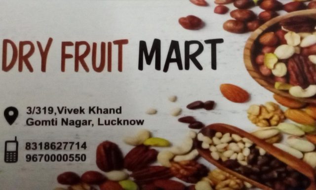 DRY FRUIT MART-Dry Fruit Store in Gomti Nagar Lucknow